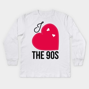 I love the 90s Retro Vintage Heart Kids Long Sleeve T-Shirt